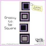 Groovy to be Square