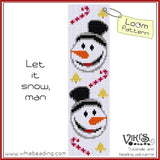 Let it snow, man!
