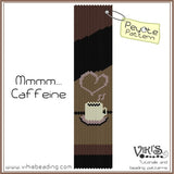 Mmmm.... Caffeine